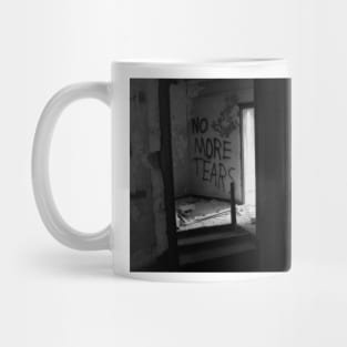 No More Tears Mug